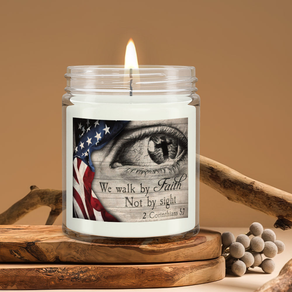 We Walk By Faith Not By Sight - Christian Candles - Bible Verse Candles - Natural Candle - Soy Wax Candle 9oz - Ciaocustom