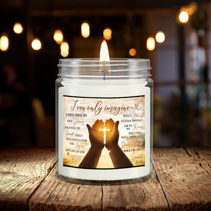 I Can Only Imagine - Christian Candles - Bible Verse Candles - Natural Candle - Soy Wax Candle 9oz - Ciaocustom