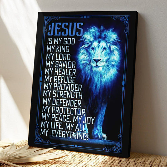 Jesus The Lion Of Judah Is My God Canvas Wall Art - Bible Verse Canvas - God Canvas - Scripture Canvas Wall Art - Ciaocustom