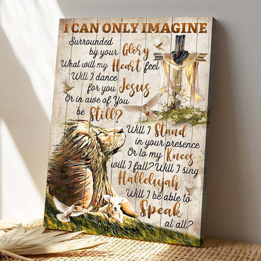 Christian Canvas Wall Art - God Canvas - Jesus Canvas - I Can Only Imagine Canvas - Bible Verse Canvas - Ciaocustom