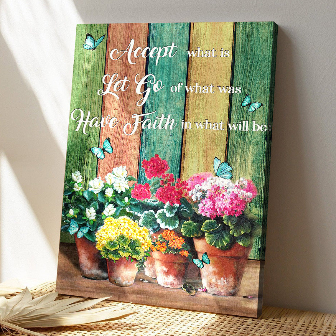 Flower Vases - Have Faith In What Will Be Canvas Wall Art - Bible Verse Canvas - God Canvas - Scripture Canvas Wall Art - Ciaocustom