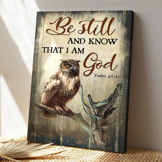 Owl Standing On Tree Branch - Be Still And Know That I Am God Canvas Wall Art - Bible Verse Canvas - God Canvas - Scripture Canvas Wall Art - Ciaocustom