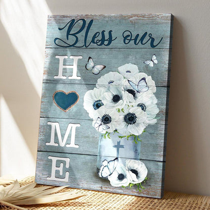 Flower Vase - Bless Our Home Canvas Wall Art - Bible Verse Canvas - God Canvas - Scripture Canvas Wall Art - Ciaocustom