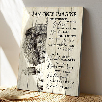 The Lamb And Lion - I Can Only Imagine - Bible Verse Canvas - God Canvas - Scripture Canvas Wall Art - Ciaocustom