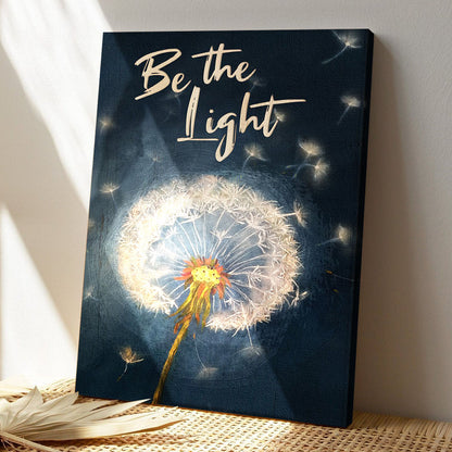 Dandelion Shinning In The Dark - Be The Light - Bible Verse Canvas - God Canvas - Scripture Canvas Wall Art - Ciaocustom