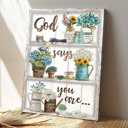 Christian Canvas Wall Art - God Canvas - Jesus And Flowers God Says You Are Canvas - Bible Verse Canvas - Ciaocustom