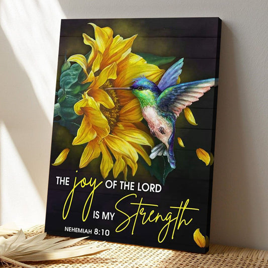 Bible Verse Canvas - God Canvas - Scripture Wall Art Nehemiah 810 Hummingbird Sunflower Canvas - Jesus Christ Poster - Ciaocustom