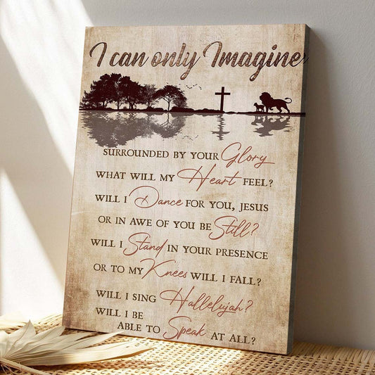 Christian Canvas Wall Art - God Canvas - Jesus Canvas - I Can Only Imagine 6 Canvas - Bible Verse Canvas - Ciaocustom
