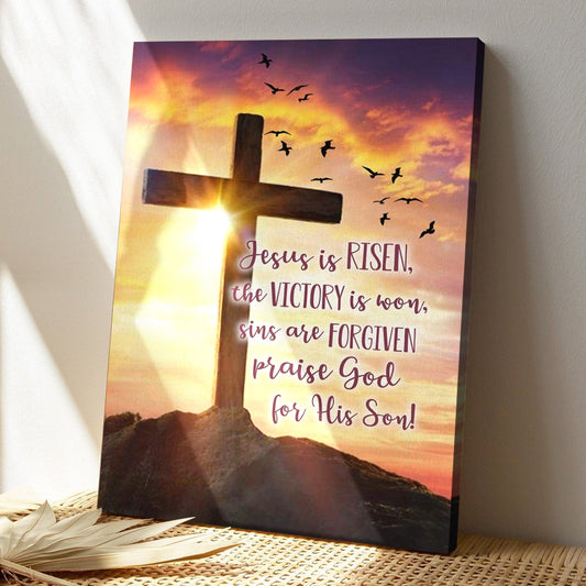 Jesus Is Risen The Victory Is Won Canvas Print - Bible Verse Canvas - Scripture Canvas Wall Art - Ciaocustom