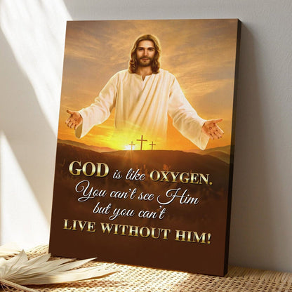 Bible Verse Canvas - God Canvas - God Is Like Oxygen Canvas Art - Scripture Canvas Wall Art - Ciaocustom