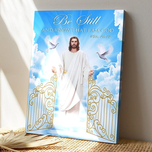 Bible Verse Canvas - God Canvas - Be Still And Know That I Am God - Ciaocustom