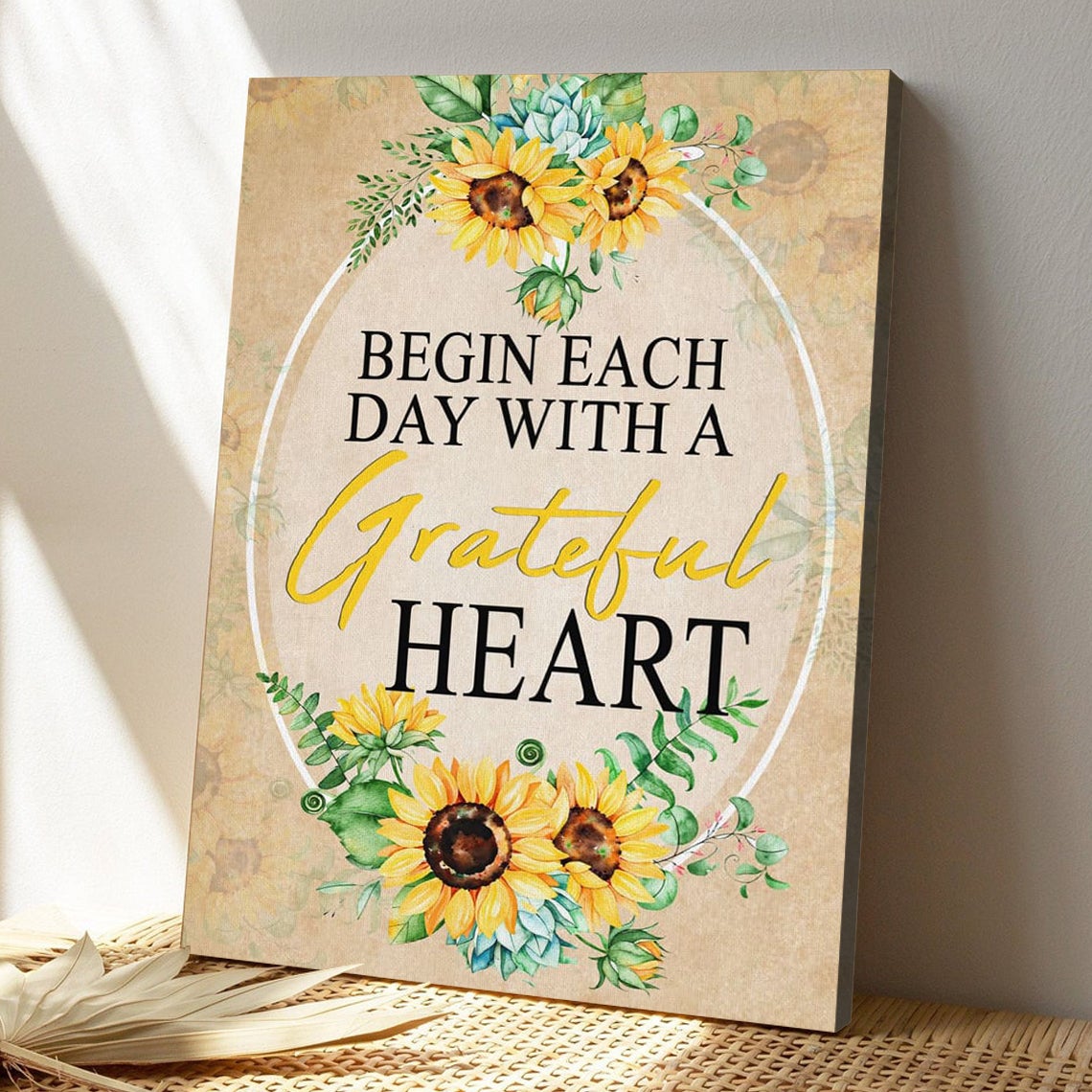 Bible Verse Canvas - God Canvas - Begin Each Day With A Grateful Heart Sunflower Canvas Print - Scripture Canvas Wall Art - Ciaocustom