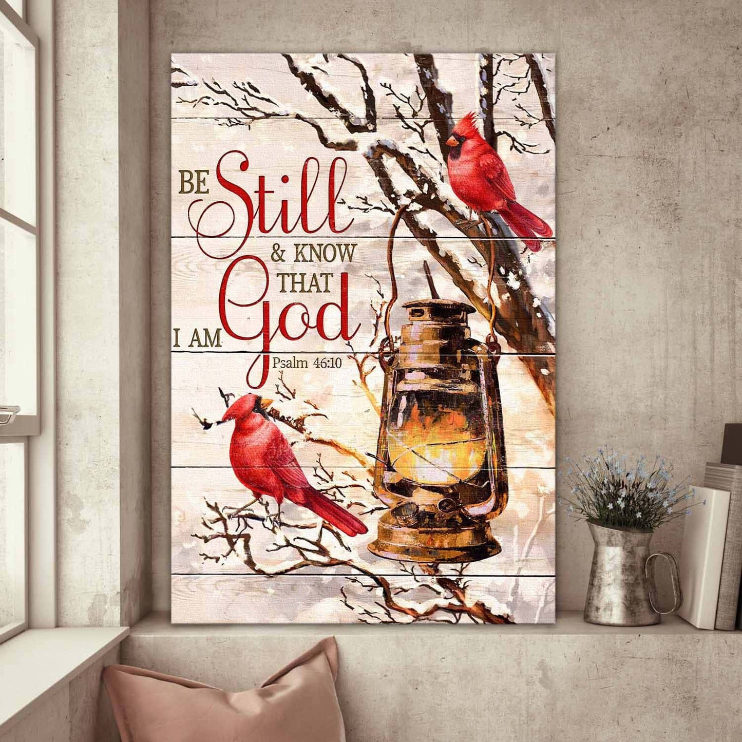 Cardinal - Be Still And Know That I Am God - Portrait Canvas Prints - Canvas Decor Ideas