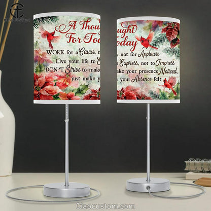 Cardinal A Thought For Today Work For A Cause Not For Applause Large Table Lamp Art - Christian Lamp Art Home Decor - Religious Table Lamp Prints