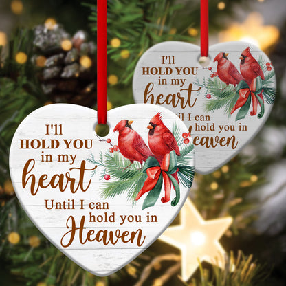Cardinal Bird Ceramic Heart Ornament - I'll Hold You In My Heart - Christmas Decor - Funny Ornament