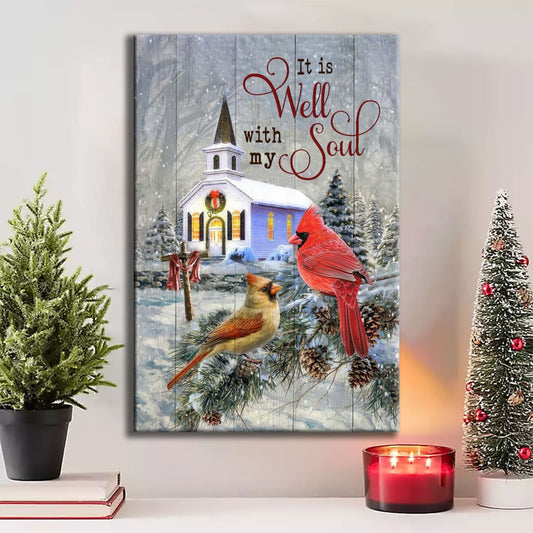 Cardinal Birds It Is Well With My Soul Christmas Canvas Art - Bible Verse Canvas - Scripture Wall Art