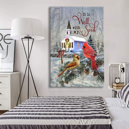 Cardinal Birds It Is Well With My Soul Christmas Canvas Art - Bible Verse Canvas - Scripture Wall Art