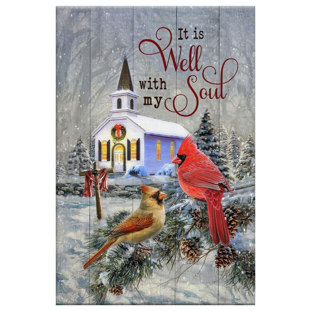 Cardinal Birds It Is Well With My Soul Christmas Canvas Art - Bible Verse Canvas - Scripture Wall Art
