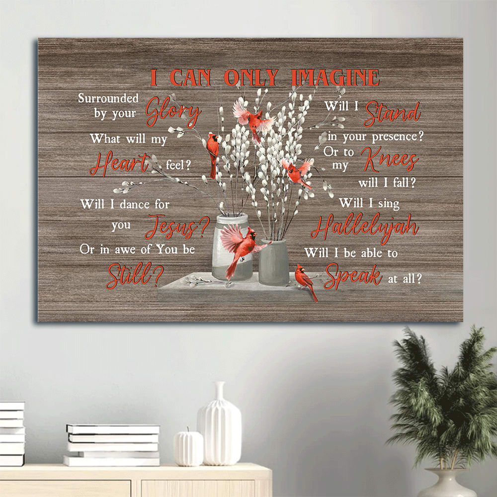 Cardinal Briar Flower Vase Canvas I Can Only Imagine Canvas Wall Art - Christian Wall Decor