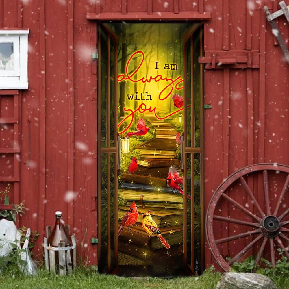 Cardinal Door Cover I'm Always - Religious Door Decorations