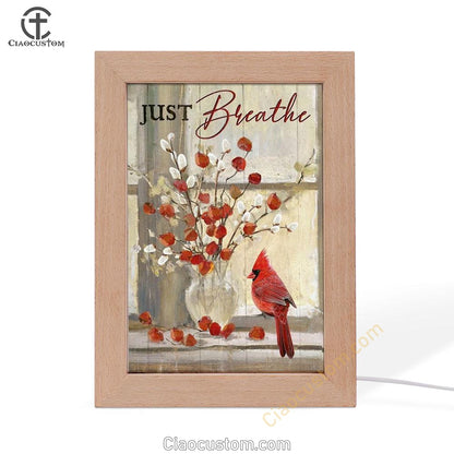 Cardinal, Fuchsia Flower, Willow Flower, Just Breathe Frame Lamp