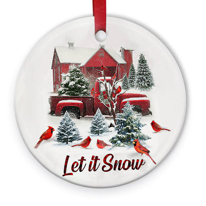 Cardinal Let It Snow Redtruck Ceramic Circle Ornament - Decorative Ornament - Christmas Ornament