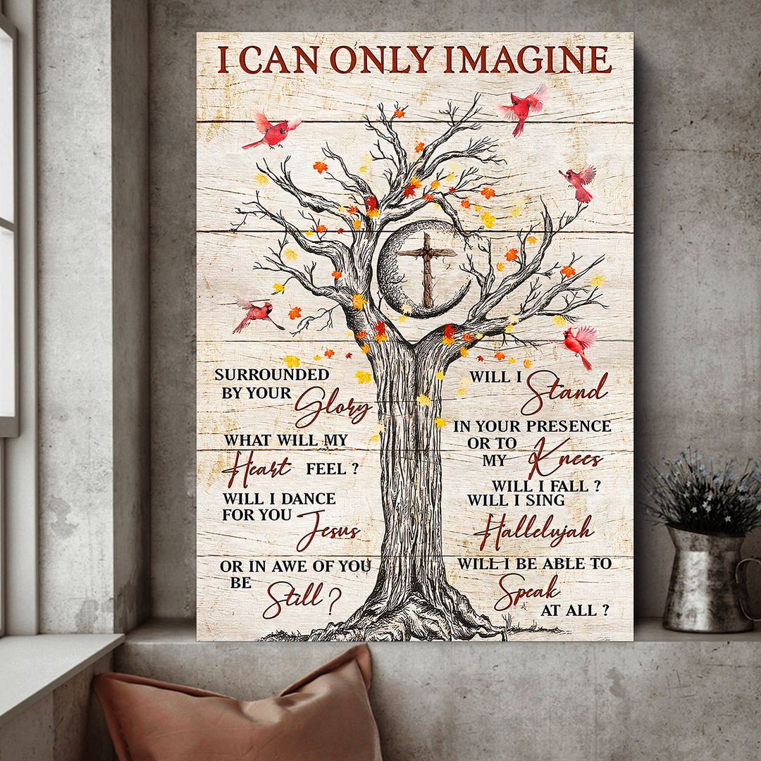 Cardinal Tree Jesus I Can Only Imagine Canvas Canvas Posters - Christian Wall Posters - Religious Wall Decor