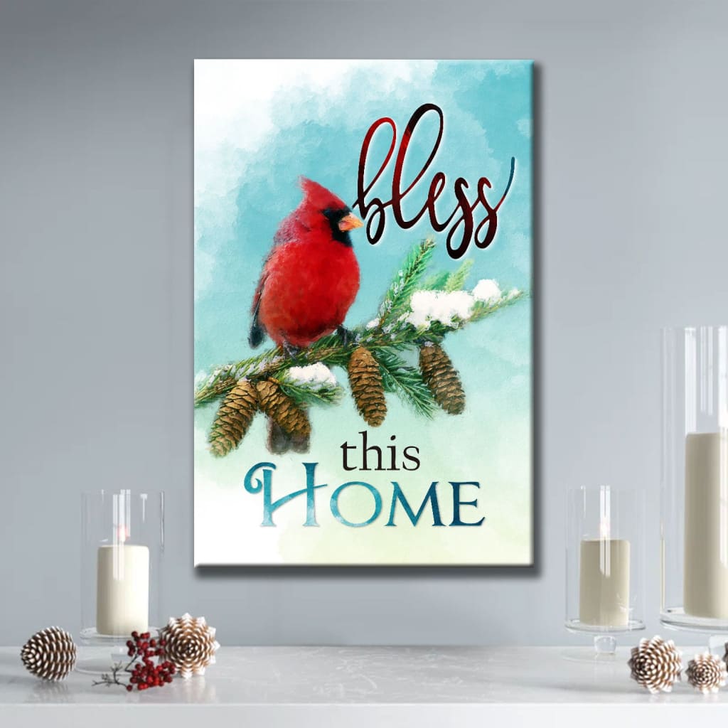 Cardinals Bird Bless This Home Christian Canvas Art - Bible Verse Canvas - Scripture Wall Art