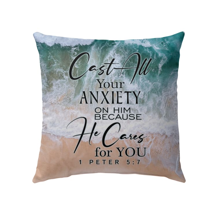 Cast All Your Anxiety On Him 1 Peter 57 Bible Verse Pillow