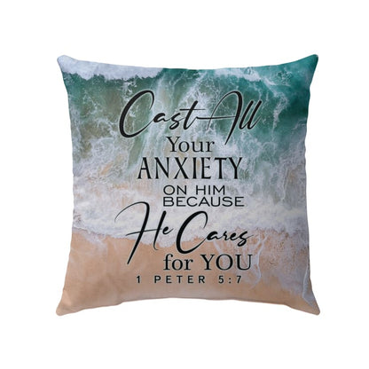 Cast All Your Anxiety On Him 1 Peter 57 Bible Verse Pillow