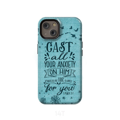 Cast All Your Anxiety On Him 1 Peter 57 Phone Case - Bible Verse Phone Case- Iphone Samsung Cases Christian
