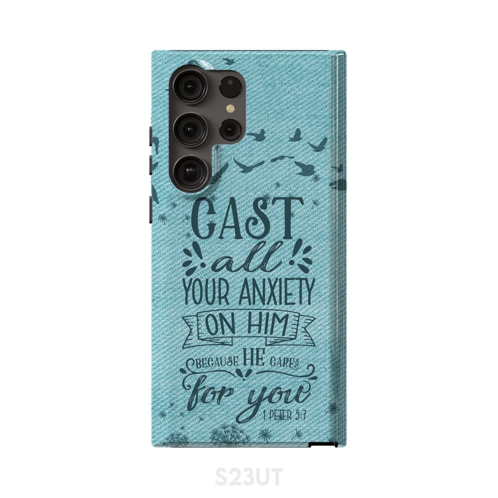 Cast All Your Anxiety On Him 1 Peter 57 Phone Case - Bible Verse Phone Case- Iphone Samsung Cases Christian