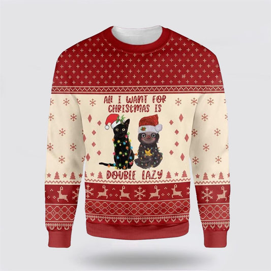 Cat All I Want For Christmas Is Double Lazy Cat And Sloth Ugly Christmas Sweater For Men And Women, Best Gift For Christmas, Christmas Fashion Winter
