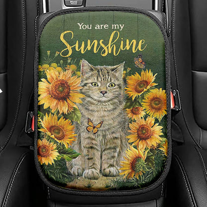 Cat Sunflower Garden Green Background, You Are My Sunshine Car Center Console Cover, Christian Car Interior Accessories