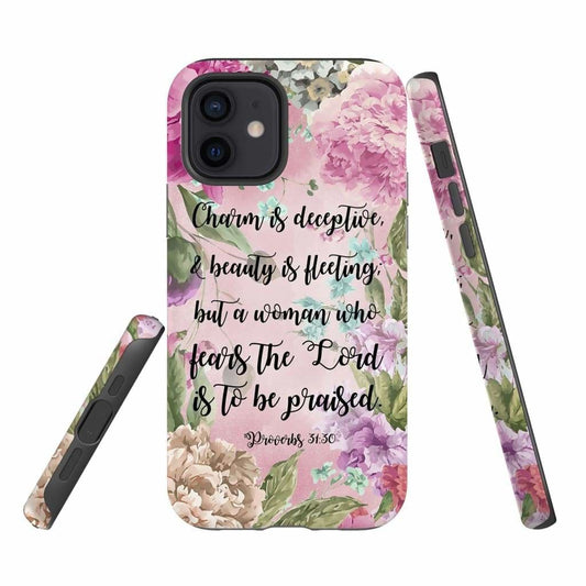 Charm Is Deceptive And Beauty Is Fleeting Proverbs 3130 Phone Case - Bible Verse Phone Cases Samsung