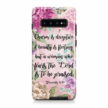 Charm Is Deceptive And Beauty Is Fleeting Proverbs 3130 Phone Case - Scripture Phone Cases - Iphone Cases Christian