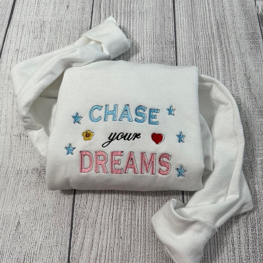 Chase Your Dream Embroidered Sweatshirt, Women's Embroidered Sweatshirts