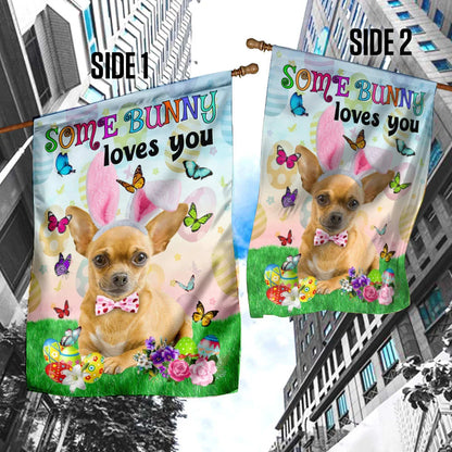 Chihuahua Easter Some Bunny Loves You House Flag - Happy Easter Garden Flag - Decorative Easter Flags