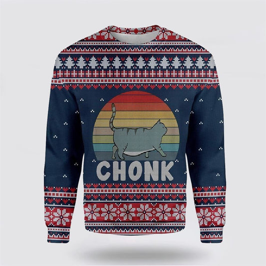 Chonk Cat Ugly Christmas Sweater For Men And Women, Best Gift For Christmas, Christmas Fashion Winter