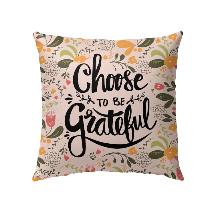 Choose To Be Grateful Christian Pillow