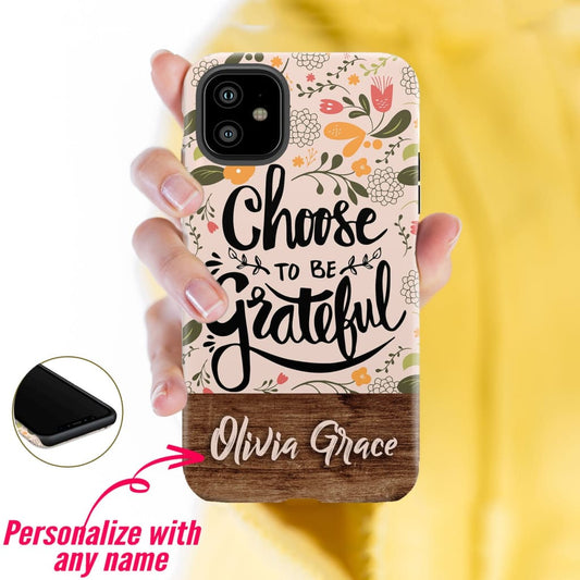 Choose To Be Grateful Personalized Name Iphone Case - Bible Verse Phone Cases Samsung