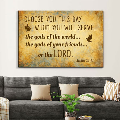 Choose You This Day Joshua 2414 Bible Verse Wall Art Canvas Print - Religious Wall Decor