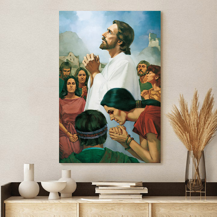 Christ Praying with the Nephites Canvas Wall Art - Religious Canvas Wall Art - Christian Paintings For Home