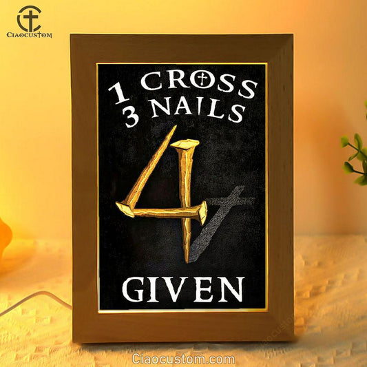 Christian 1 Cross 3 Nails 4 Given Frame Lamp Prints - Bible Verse Wooden Lamp - Scripture Night Light