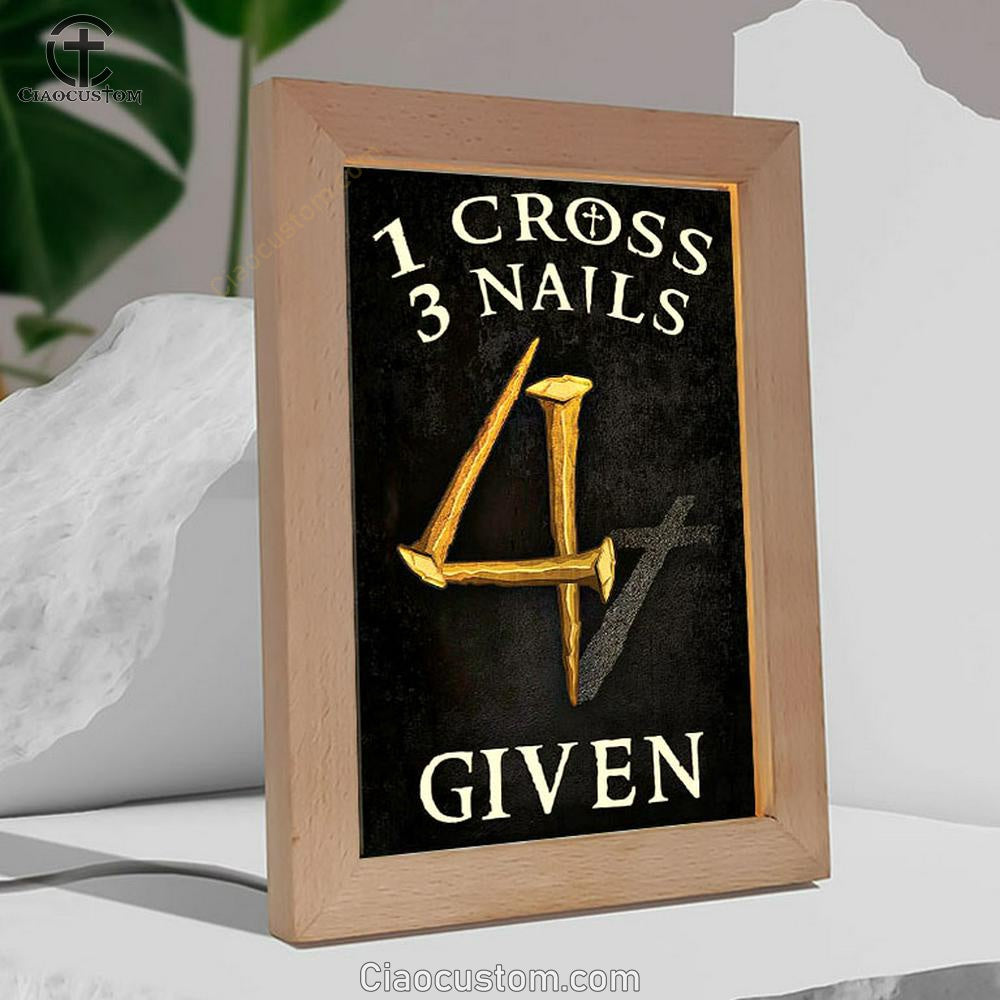 Christian 1 Cross 3 Nails 4 Given Frame Lamp Prints - Bible Verse Wooden Lamp - Scripture Night Light