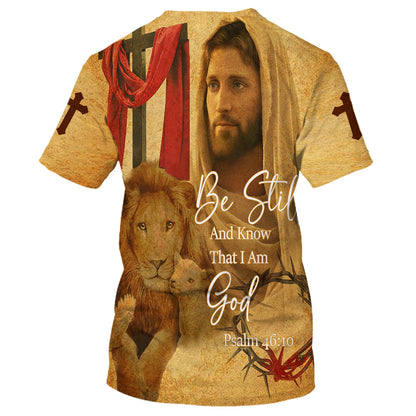 Christian Be Still And Know That I Am God Jesus Lion And Sheep 3d All Over Print Shirt - Christian 3d Shirts For Men Women