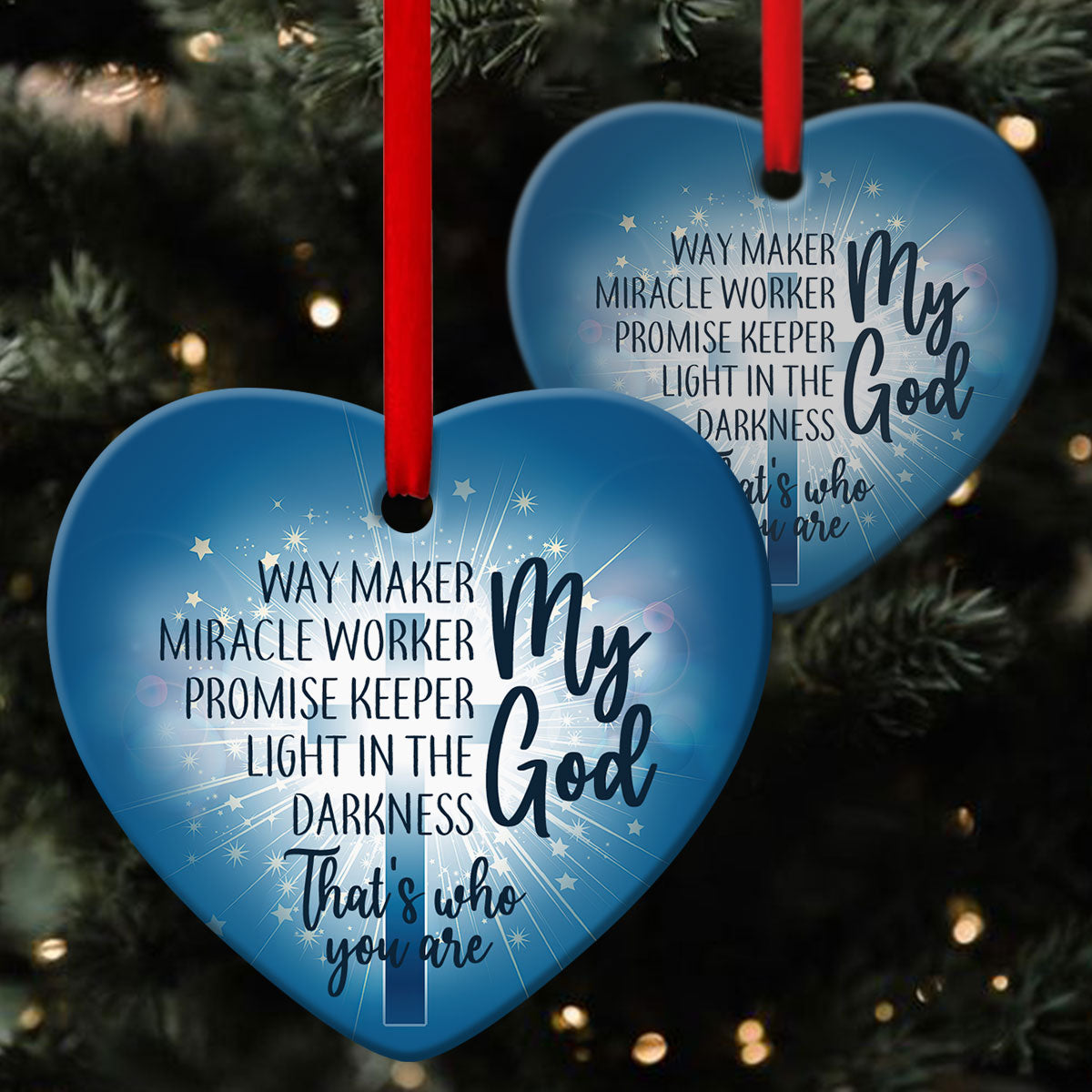 Christian Ceramic Heart Ornament - My God That‘s Who You Are - Christian Hanging Gift