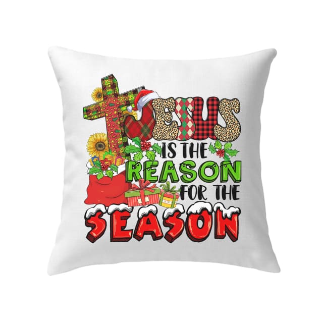 Christian Christmas Decor Jesus Is The Reason For The Season Christmas Pillow