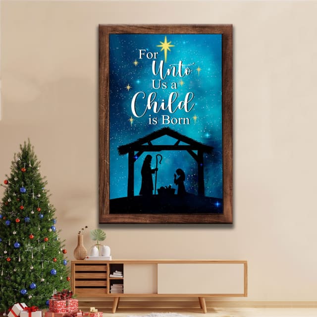 Christian Christmas For Unto Us A Child Is Born Christmas Canvas Art - Bible Verse Canvas - Scripture Wall Art