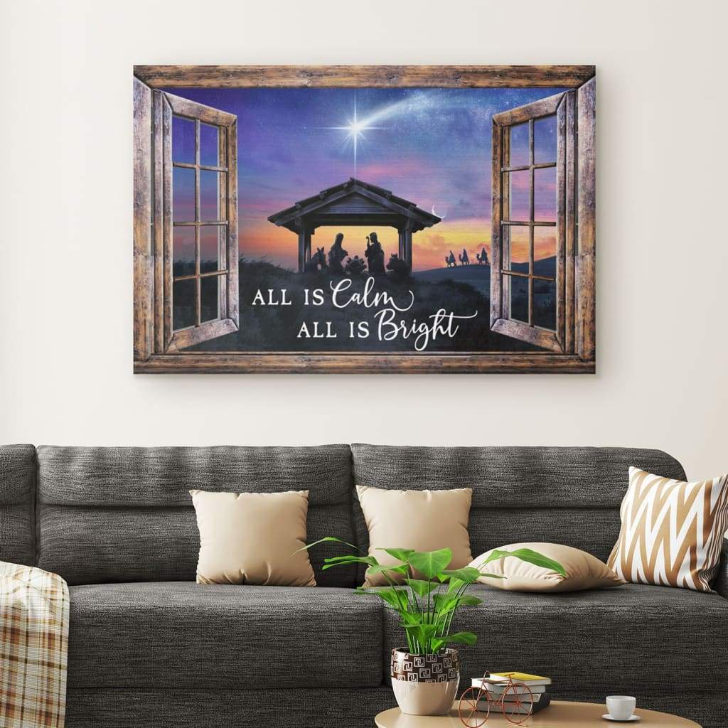 Christian Christmas Gifts All Is Calm All Is Bright, Jesus Born Christmas Wall Art Canvas - Religious Wall Decor